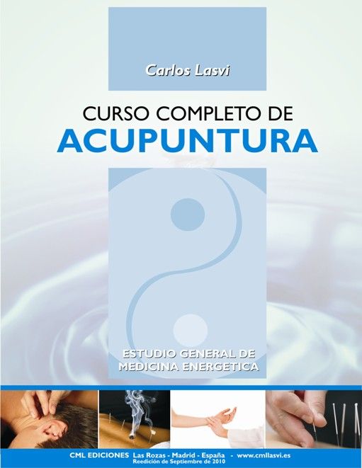 CURSO COMPLETO DE ACUPUNTURA (EDICION 2010)  CARLOS LASVI